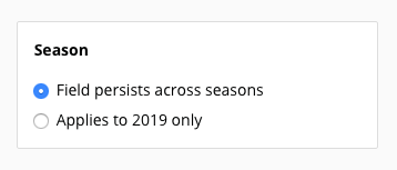 Field persists across seasons radio button setting in user field configuration