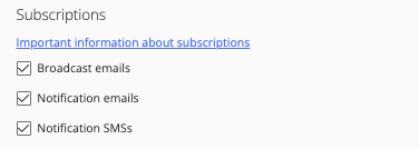 Subscription options for broadcasts and notifications