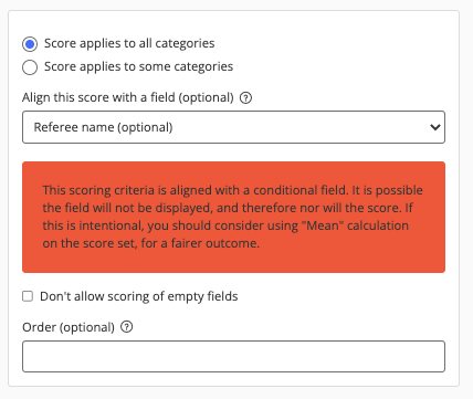 Scoring criteria is aligned with a conditional field warning
